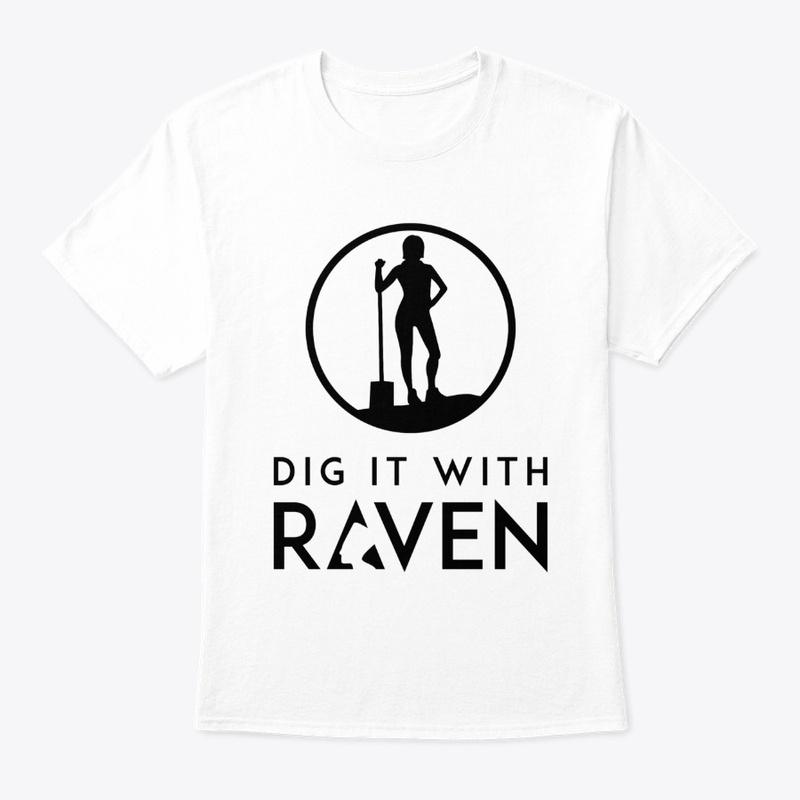 Dig it With Raven- Black Logo